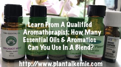 Aromatherapy And Formulation Tip: How Many Essential Oils & Other Aromatics Can You Use In A Blend?