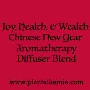 Joy, Health, & Wealth Chinese New Year Aromatherapy Diffuser Blend!